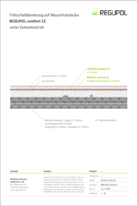 REGUPOL comfort 12 und REGUPOL comfort S1 unter Zementestrich auf Massivholzdecke